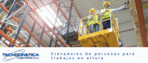 Elevadores de personas para trabajos en altura